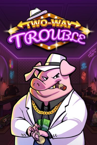 Two-Way Trouble